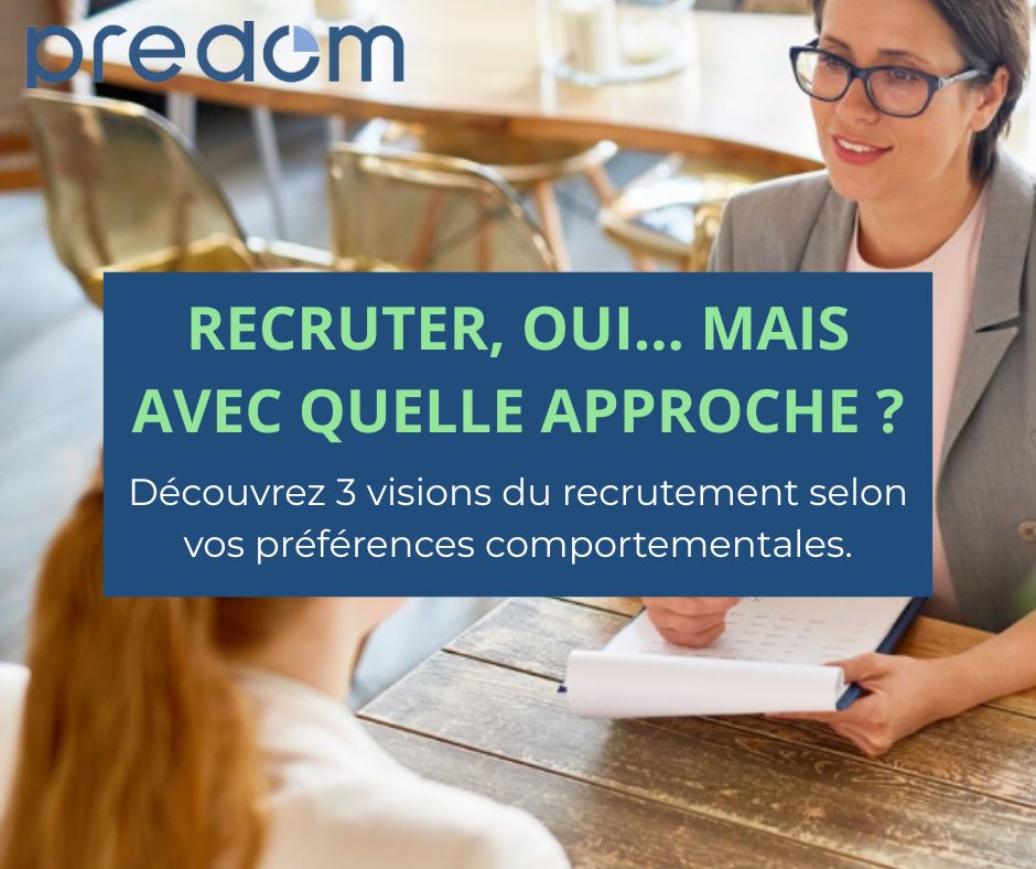 avec quel approche recruter ?mieux comprendre avec predom