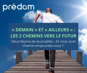 demain et ailleurs deux chemin vers le futur selon predom