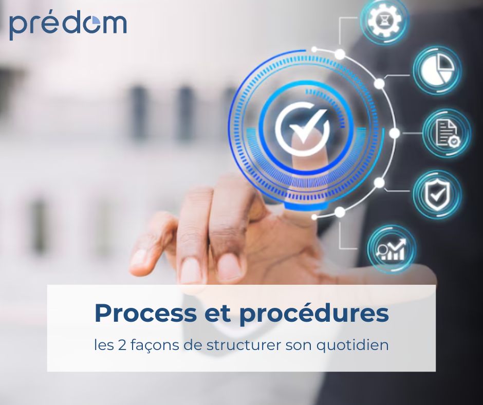 Process et Procédure - Prédom