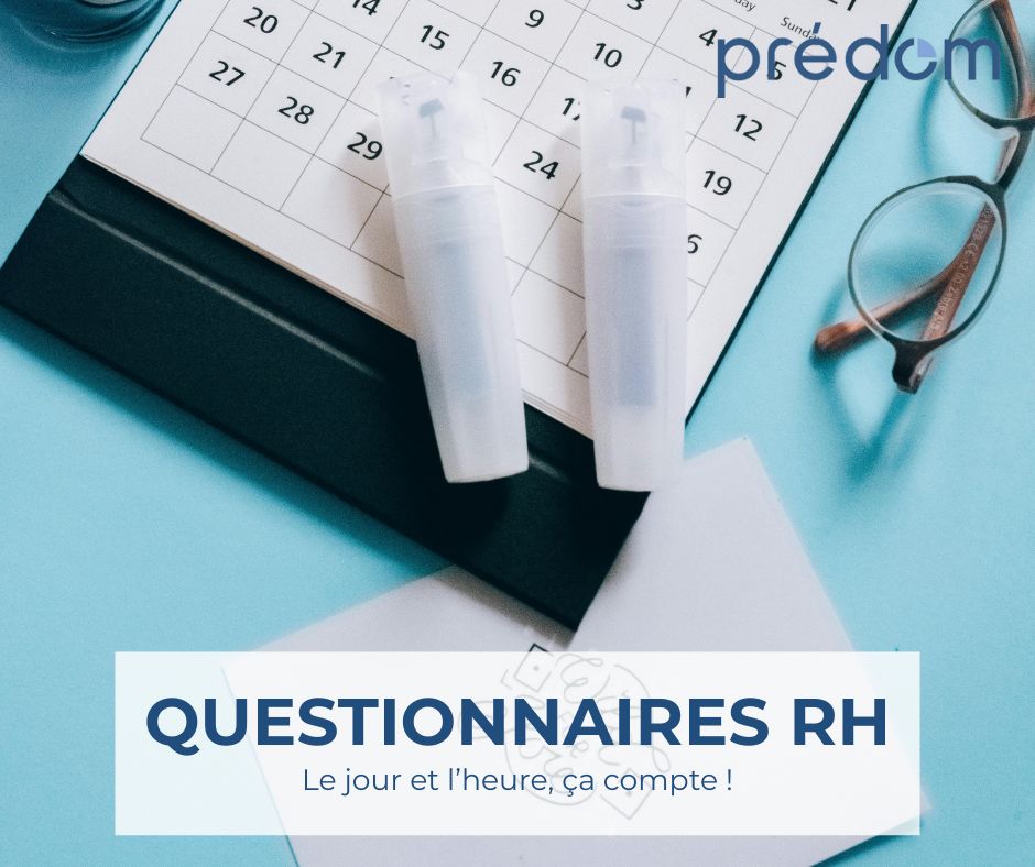 questionnaires rh l heure et de jour ca compte selon predom