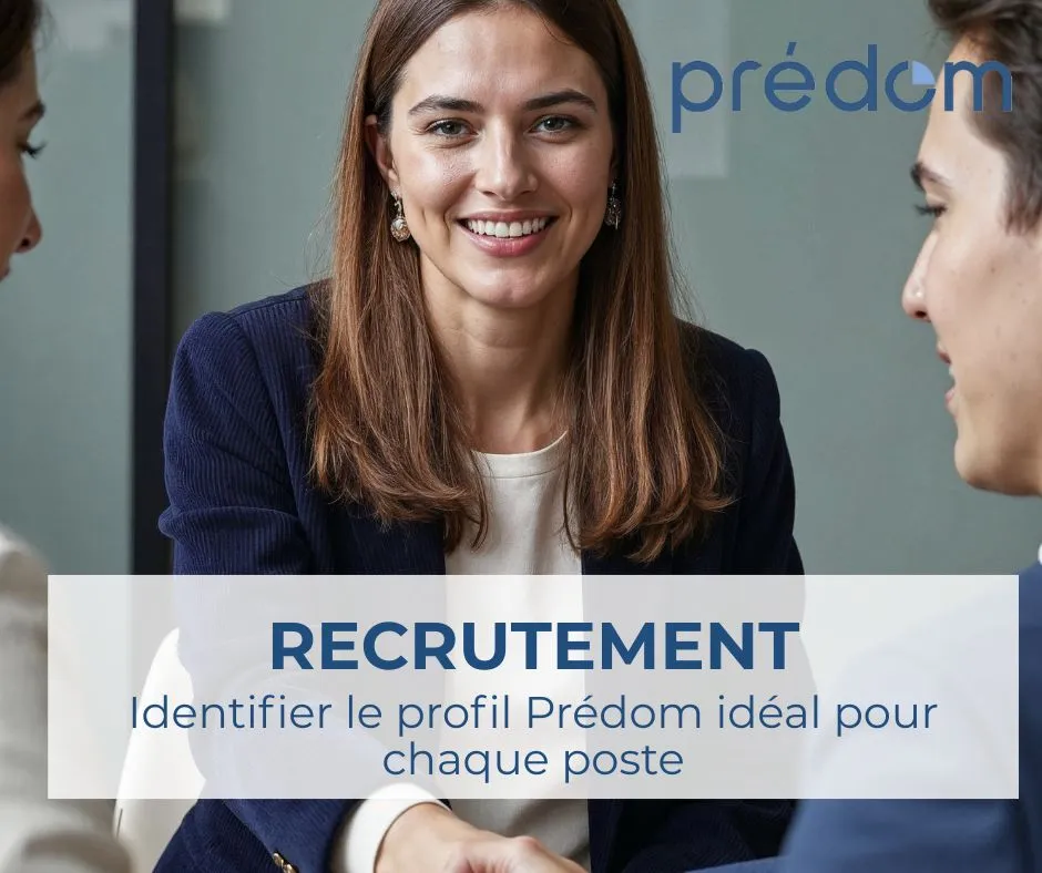 Mieux recruter avec Prédom