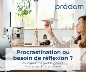 procrastination ou besoin de reflexion analyse predom