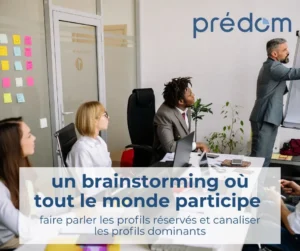 un brainstorming efficace avec predom