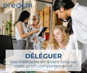 savoir deleguer selon son profil comportermental