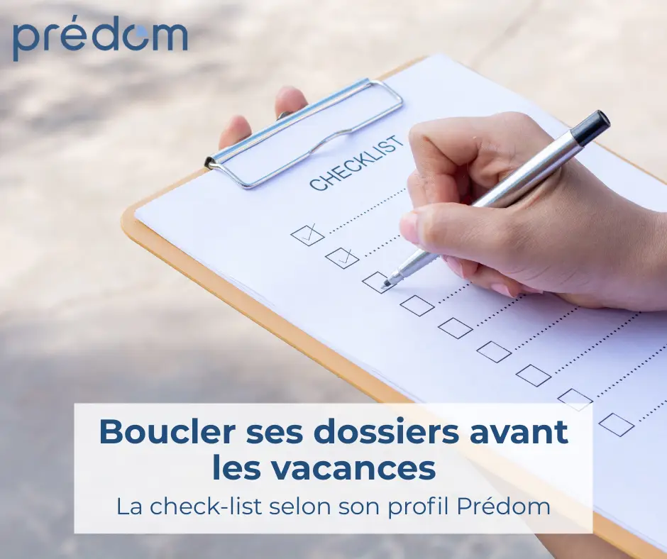 boucler ses dossiers par predom