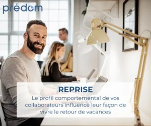 bien accompagner la reprise en fonction du profil comportemental avec predom