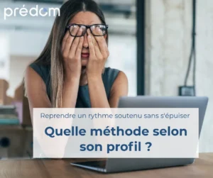 reprendre le travail sans epuisement selon son profil predom